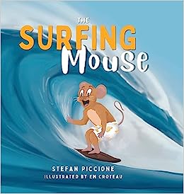 The Surfing Mouse is a delightful story about a brave mouse who takes on his fears!